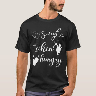 空腹独身の人間関係食を食べる Tシャツ