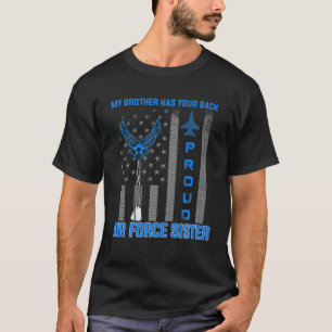 空軍誇りを持ったの妹がお前の背中を持っている Tシャツ