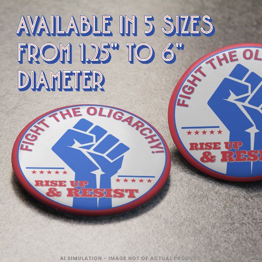 立ち上がって抵抗 – 寡頭政権と戦う!行動主義 缶バッジ