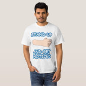 立ち、気づかれる得て下さい Tシャツ (正面フル)