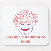 立上がると私は照ることを断ります! マウスパッド (正面)