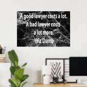 立派な弁護士が金を要する ポスター (ホームオフィス)