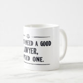 立派な弁護士はいらない、一人でも育てた コーヒーマグカップ (正面右)