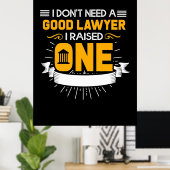 立派な弁護士を育てた ポスター (ホームオフィス)