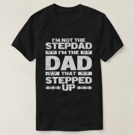 立派な義理の父 ステップアップした父 Tシャツ