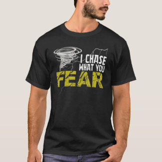 竜巻ハリケーンストームChを恐れるものを追う Tシャツ