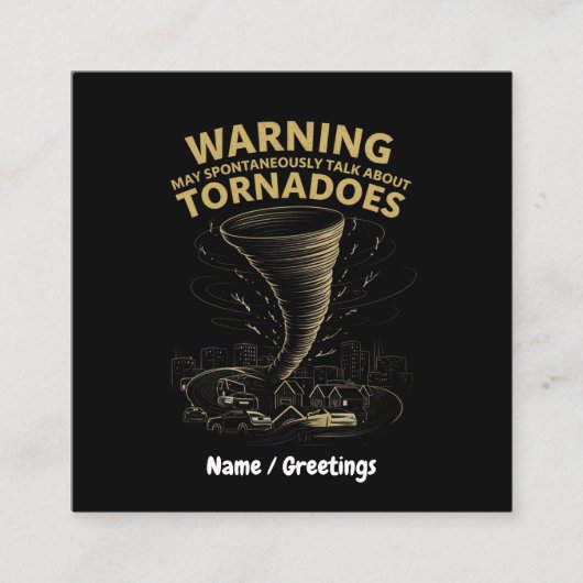 竜巻警告について自発的に話すかもしれない スクエア名刺 (正面)