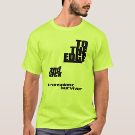 端と後ろに – 移植生存者 Tシャツ