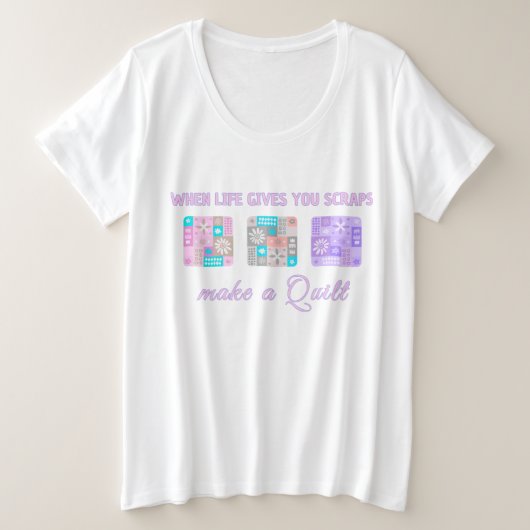 端切れを渡されたらキルトを作れ プラスサイズTシャツ (デザイン正面)
