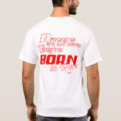 競争するために生まれて下さい Tシャツ (裏面)