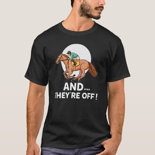 競馬が始まったぞ!楽しいギャンブルとベッティング Tシャツ (正面)