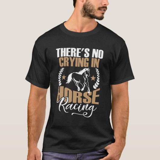 競馬に泣き叫びが無い Tシャツ (正面)