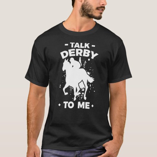 競馬の名言 馬のダービーの 3 Tシャツ (正面)