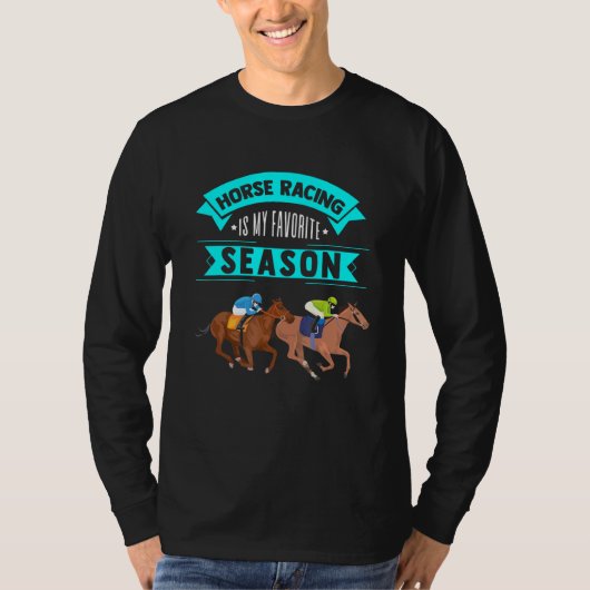 競馬は私のシーズンお気に入りのズ馬のトラックアプリ Tシャツ (正面)