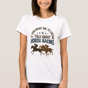 競馬もしの事聞を話せ Tシャツ