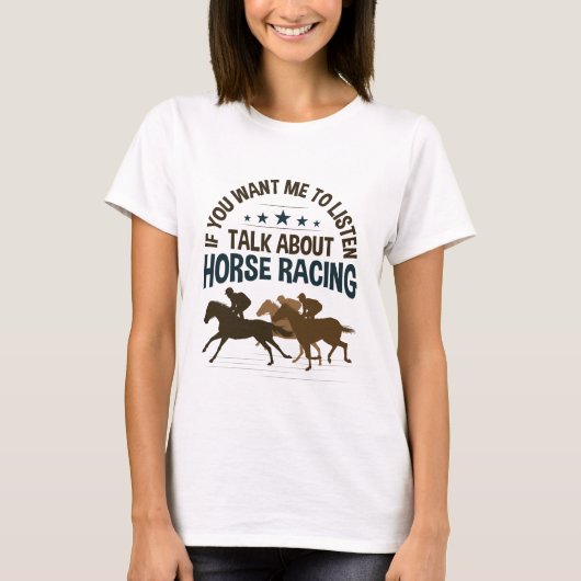 競馬もしの事聞を話せ Tシャツ (正面)