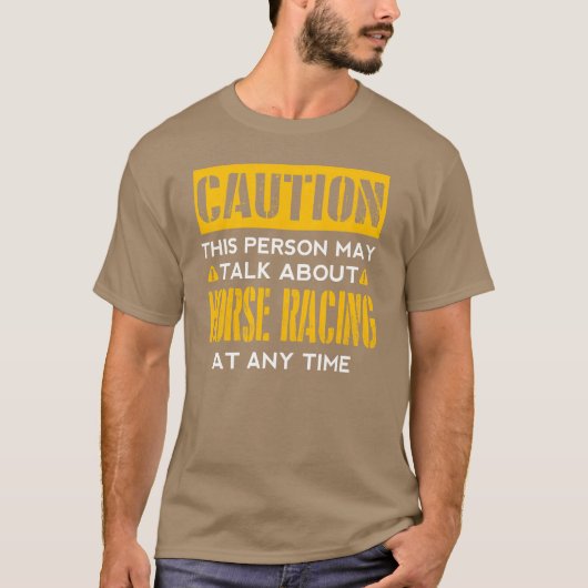 競馬ファン注意 Tシャツ (正面)