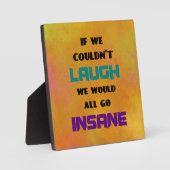 笑いとおもしろい狂いに対するかわいい引用文 フォトプラーク (正面)