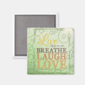 笑いの愛のメッセージを一息ついたときまで幸せに暮らす マグネット (正面/裏面)