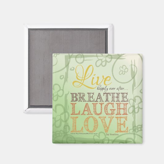 笑いの愛のメッセージを一息ついたときまで幸せに暮らす マグネット (正面/裏面)