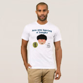 笑いのTシャツを持っているあります Tシャツ (正面フル)