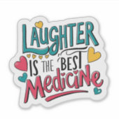笑いは薬最高ののステッカー シール (正面)