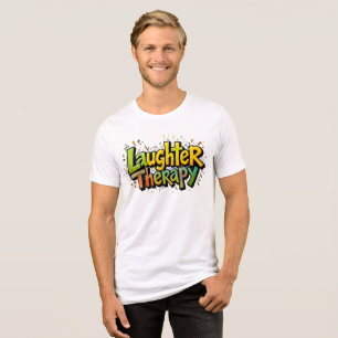 笑いセラピー- Healing Through Joy T-Shirt トライブレンドTシャツ