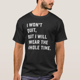 笑い声はやめ絶えず誓おう Tシャツ