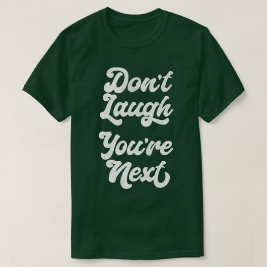 笑うな次 Tシャツ (デザイン正面)
