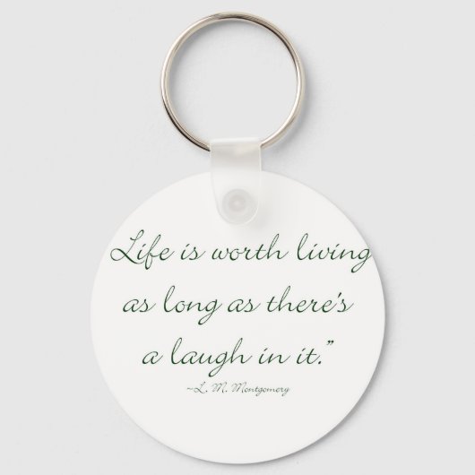 笑える限り人生は生きる価値がある。 キーホルダー (正面)