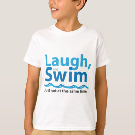 笑って泳いで…ただ同時に Tシャツ