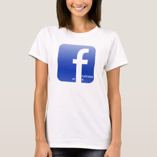 笑わされるな妻のFacebookのイライラしたロゴ Tシャツ (正面)