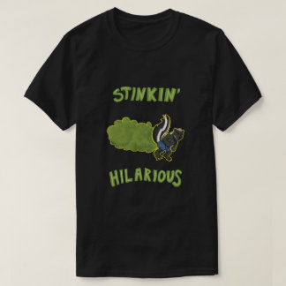 笑わされるなStinkin Tシャツ