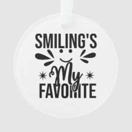 笑顔が私のお気に入り、笑うのが私の好きなこと オーナメント
