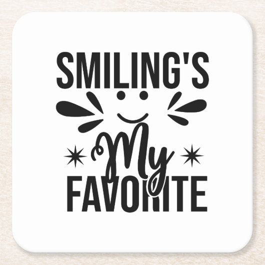笑顔が私のお気に入り、笑うのが私の好きなこと スクエアペーパーコースター (正面)