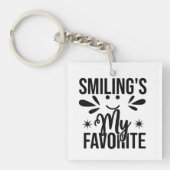 笑顔が私のお気に入り、笑うのが私の最も好きなことだ。 キーホルダー (正面)