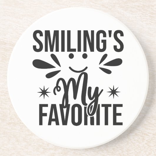 笑顔は私お気に入りのの、笑顔は私のお気に入りの コースター (正面)