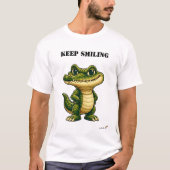 笑顔を忘れない!面白いワニTシャツ Tシャツ (正面)