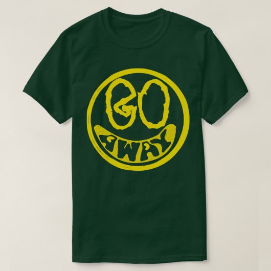 笑顔グランジ顔ゴー遠くに Tシャツ (デザイン正面)
