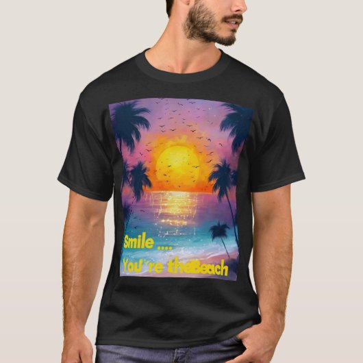  笑顔... ビーチにいます – 楽しい夏の気分  Tシャツ (正面)