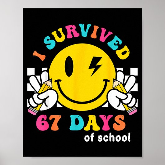 笑顔 学校を６７日間生き残った ポスター (正面)