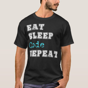 符号おもしろい化コー食べドスリープリピートコーダソフトウェア Tシャツ