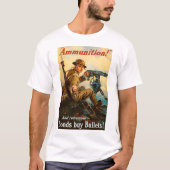 第一次世界大戦プロパガンダ"弾薬"ポスター Tシャツ (正面)