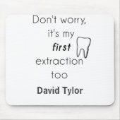 第一歯抜歯！ マウスパッド (正面)