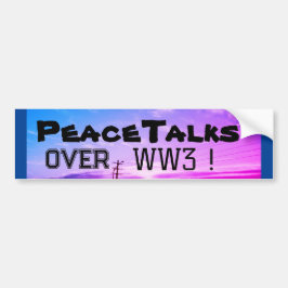 第三世界の平和に関する対話 バンパーステッカー