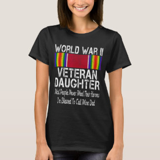 第二次世界大戦退役軍人の娘 - 軍事退役軍人 Tシャツ