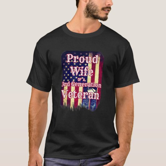 第誇りを持った3世代退役軍人軍隊の妻 Tシャツ (正面)
