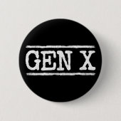 第誇りを持ったx世代Xer世代X世代 缶バッジ (正面)