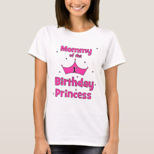 第1誕生日のプリンセスのお母さん! Tシャツ