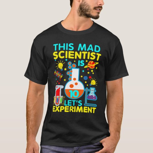 第10誕生日ギフトこの不機嫌科学者は10レッツ Tシャツ (正面)